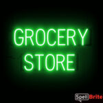 GROCERY STORE sign, featuring LED lights that look like neon GROCERY STORE signs