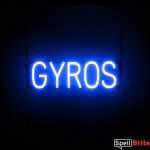 GYROS sign, featuring LED lights that look like neon GYRO signs