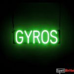 GYROS sign, featuring LED lights that look like neon GYRO signs