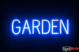Garden sign, featuring LED lights that look like neon Garden signs