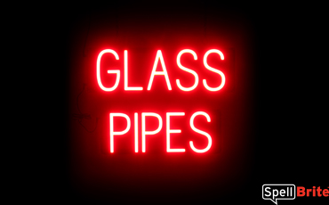 GLASS PIPES sign, featuring LED lights that look like neon GLASS PIPES signs