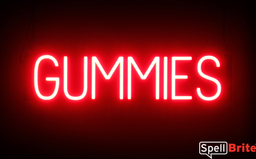 GUMMIES sign, featuring LED lights that look like neon GUMMIES signs