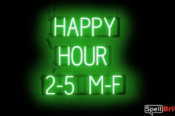 HAPPY HOUR 2-5 M-F sign, featuring LED lights that look like neon HAPPY HOUR 2-5 M-F signs