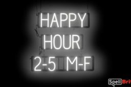 HAPPY HOUR 2-5 M-F sign, featuring LED lights that look like neon HAPPY HOUR 2-5 M-F signs