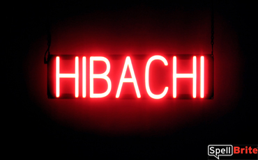 HIBACHI sign, featuring LED lights that look like neon HIBACHI signs