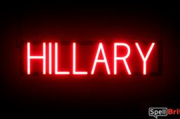 HILLARY sign, featuring LED lights that look like neon HILLARY signs