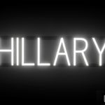 HILLARY sign, featuring LED lights that look like neon HILLARY signs