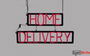 HOME DELIVERY LED signage that looks like neon signs for your business