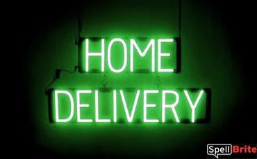 HOME DELIVERY sign, featuring LED lights that look like neon HOME DELIVERY signs