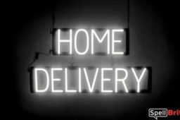 HOME DELIVERY sign, featuring LED lights that look like neon HOME DELIVERY signs