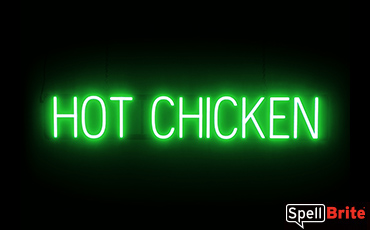 HOT CHICKEN Sign – SpellBrite’s LED Sign Alternative to Neon HOT CHICKEN Signs for Restaurants in Green