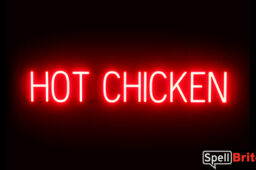 HOT CHICKEN sign, featuring LED lights that look like neon HOT CHICKEN signs