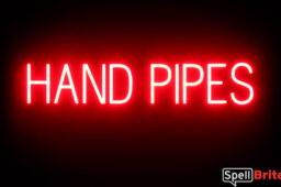 HAND PIPES sign, featuring LED lights that look like neon HAND PIPES signs