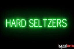 HARD SELTZERS sign, featuring LED lights that look like neon HARD SELTZERS signs