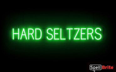 HARD SELTZERS sign, featuring LED lights that look like neon HARD SELTZERS signs