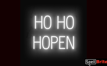 HO HO HOPEN sign, featuring LED lights that look like neon HO HO HOPEN signs