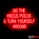 HOCUS POCUS sign, featuring LED lights that look like neon HOCUS POCUS signs