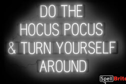 HOCUS POCUS sign, featuring LED lights that look like neon HOCUS POCUS signs