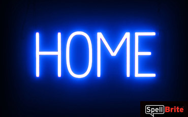 HOME sign, featuring LED lights that look like neon HOME signs