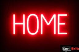 HOME Sign - SpellBrite's LED Sign Alternative to Neon HOME Signs for Businesses in Red