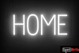 HOME sign, featuring LED lights that look like neon HOME signs
