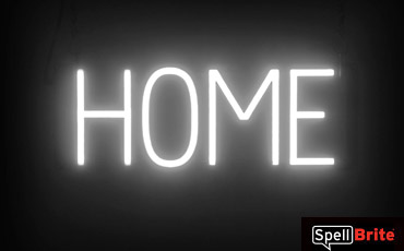 HOME sign, featuring LED lights that look like neon HOME signs