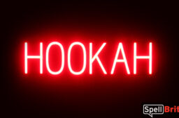 HOOKAH Sign - SpellBrite's LED Sign Alternative to Neon HOOKAH Signs for Smoke Shops in Red