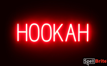 HOOKAH Sign - SpellBrite's LED Sign Alternative to Neon HOOKAH Signs for Smoke Shops in Red