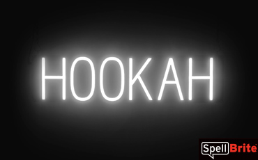 HOOKAH Sign - SpellBrite's LED Sign Alternative to Neon HOOKAH Signs for Smoke Shops in White