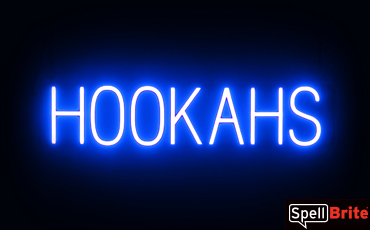 HOOKAHS sign, featuring LED lights that look like neon HOOKAHS signs