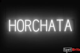 Horchata sign, featuring LED lights that look like neon Horchata signs