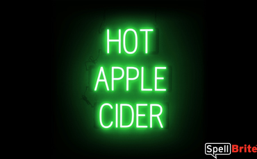 HOT APPLE CIDER sign, featuring LED lights that look like neon HOT APPLE CIDER signs