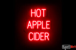 HOT APPLE CIDER sign, featuring LED lights that look like neon HOT APPLE CIDER signs