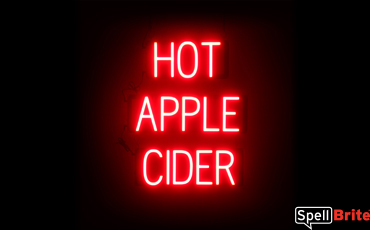 HOT APPLE CIDER Sign – SpellBrite’s LED Sign Alternative to Neon HOT APPLE CIDER Signs for Fall and other holidays in Red