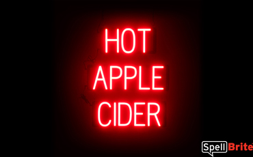 HOT APPLE CIDER sign, featuring LED lights that look like neon HOT APPLE CIDER signs