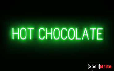 HOT CHOCOLATE sign, featuring LED lights that look like neon HOT CHOCOLATE signs