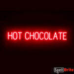 HOT CHOCOLATE sign, featuring LED lights that look like neon HOT CHOCOLATE signs