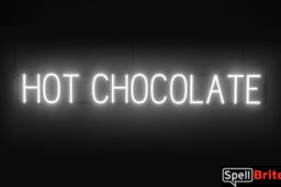HOT CHOCOLATE Sign – SpellBrite’s LED Sign Alternative to Neon HOT CHOCOLATE Signs for Winter and Other Holidays in White