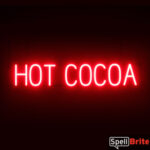 HOT COCOA Sign – SpellBrite’s LED Sign Alternative to Neon HOT COCOA Signs for Cafes in Red