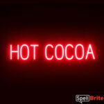 HOT COCOA sign, featuring LED lights that look like neon HOT COCOA signs