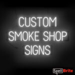 SMOKE SHOP sign, featuring LED lights that look like neon SMOKE SHOP signs