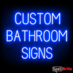 BATHROOM sign, featuring LED lights that look like neon BATHROOM signs