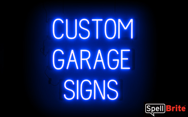 GARAGE sign, featuring LED lights that look like neon GARAGE signs