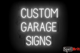 GARAGE sign, featuring LED lights that look like neon GARAGE signs
