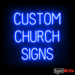 CHURCH sign, featuring LED lights that look like neon CHURCH signs