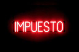 IMPUESTO glowing LED signs that look like neon signs for your business