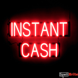 INSTANT CASH lighted LED signs that look like neon signage for your business