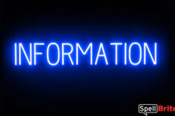 INFORMATION sign, featuring LED lights that look like neon INFORMATION signs