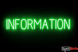 INFORMATION sign, featuring LED lights that look like neon INFORMATION signs