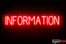 INFORMATION sign, featuring LED lights that look like neon INFORMATION signs
